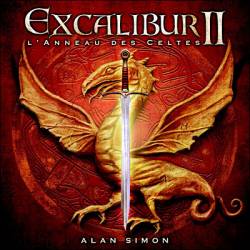 Alan Simon : Excalibur II the Celtic Ring